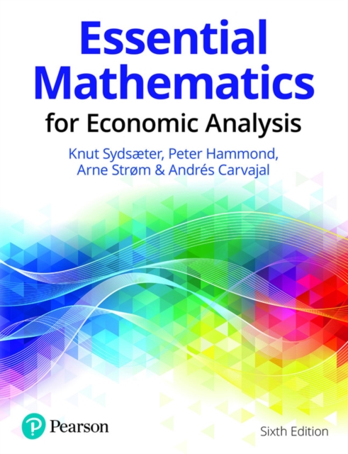 Essential Mathematics for Economic Analysis, Paperback / softback Book