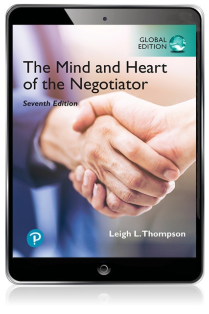 Mind and Heart of the Negotiator, The, Global Edition, PDF eBook