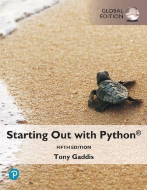 Starting Out with Python, Global Edition, Paperback / softback Book
