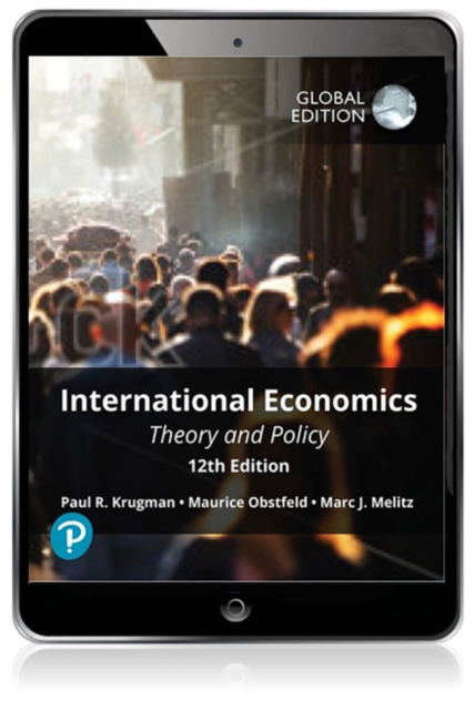 International Economics: Theory and Policy, Global Edition, PDF eBook