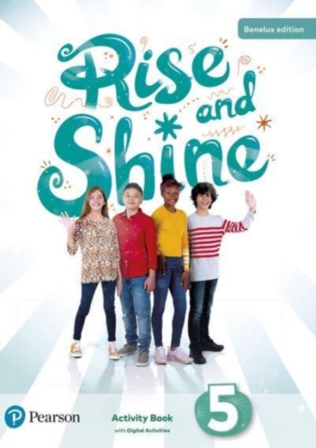 Rise And Shine Level 5 Activity Book With Digital Activities For Benelux, Paperback Book