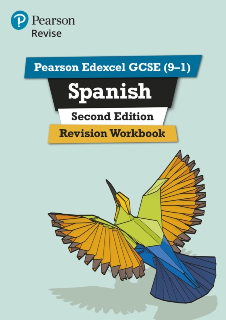 Pearson REVISE Edexcel GCSE (9-1) Spanish Revision Workbook: For 2024 and 2025 assessments and exams, Hardback Book