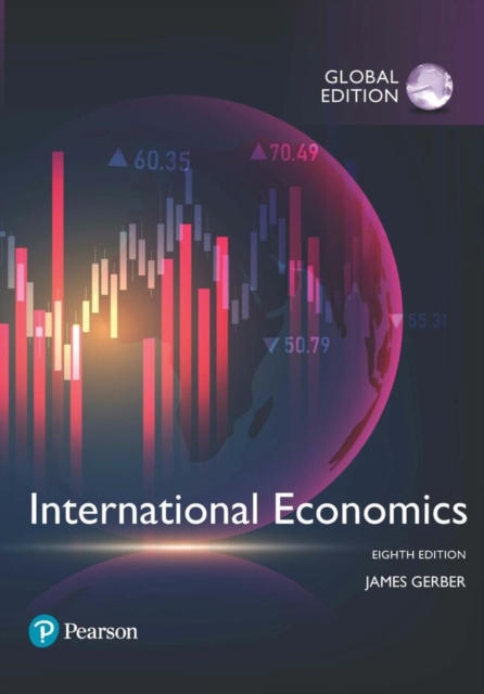 International Economics, Global Edition, PDF eBook
