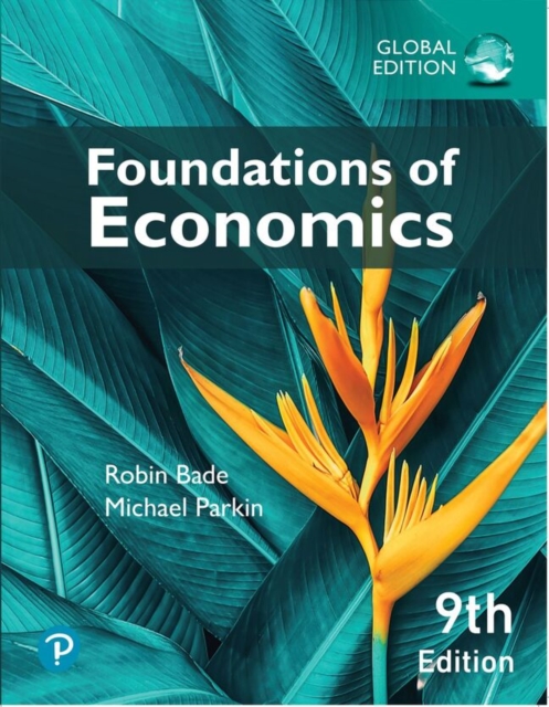 Foundations of Economics, Global Edition, Paperback / softback Book