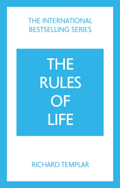 The Rules of Life: A personal code for living a better, happier, more successful kind of life, Paperback / softback Book
