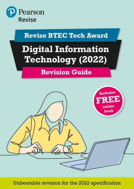 Pearson REVISE BTEC Tech Award Digital Information Technology Revision Guide Kindle, PDF eBook