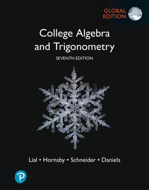 College Algebra and Trigonometry, eBook, Global Edition, PDF eBook