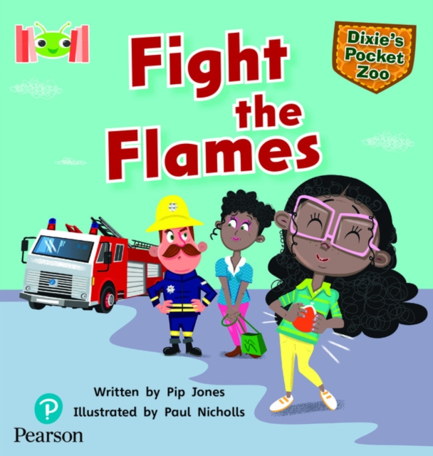 Bug Club Reading Corner: Age 5-7: Dixie's Pocket Zoo: Fight the Flames, Paperback / softback Book