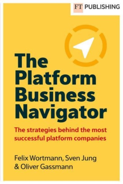 The Platform Business Navigator, Paperback / softback Book
