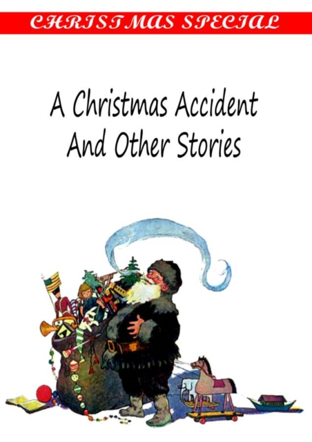 A Christmas Accident And Other Stories, PDF eBook
