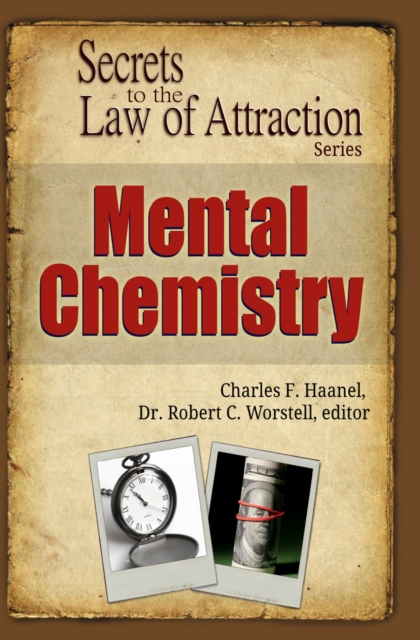 Mental Chemistry : Secrets to the Law of Attraction, EPUB eBook