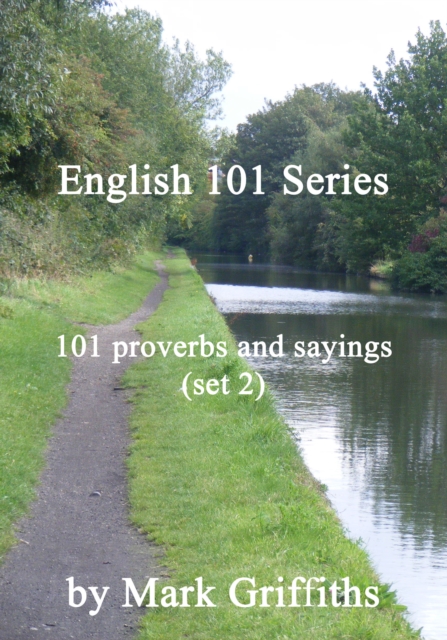 English 101 Series: 101 proverbs and sayings (set 2), EPUB eBook