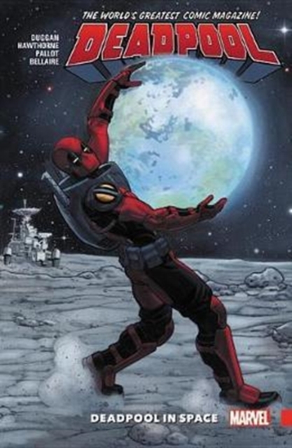 Deadpool: World's Greatest Vol. 9: Deadpool In Space, Paperback / softback Book