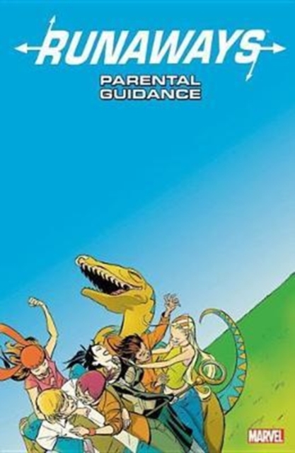 Runaways Vol. 6: Parental Guidance, Paperback / softback Book