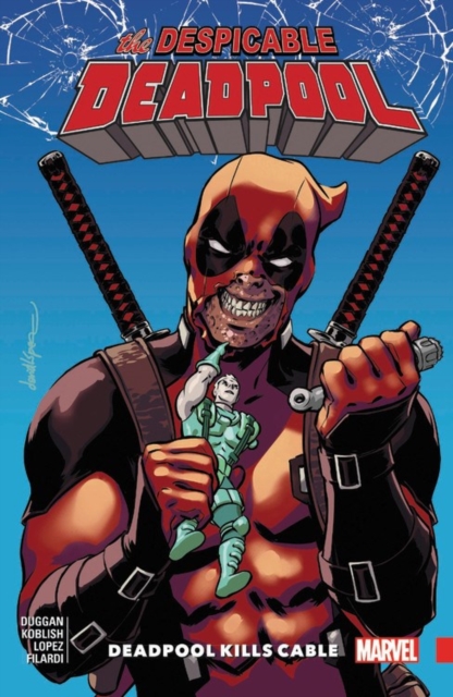 Despicable Deadpool Vol. 1, Paperback / softback Book