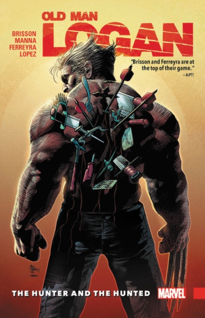 Wolverine: Old Man Logan Vol. 9 - The Hunter And The Hunted, Paperback / softback Book