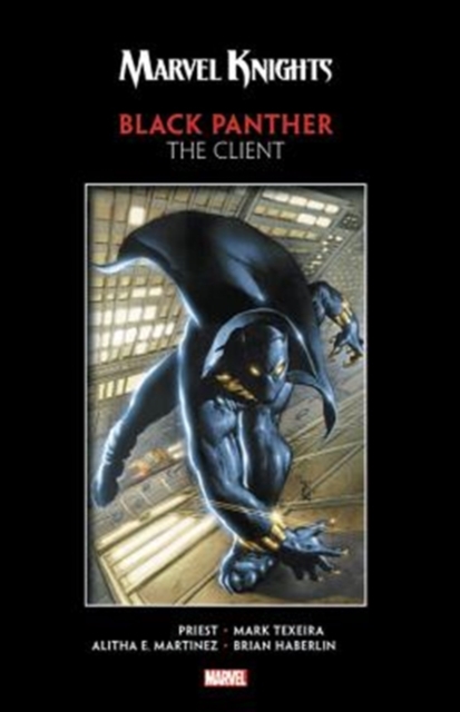 Marvel Knights Black Panther By Priest & Texeira: The Client, Paperback / softback Book