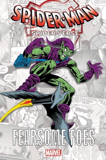 Spider-man: Spider-verse - Fearsome Foes, Paperback / softback Book