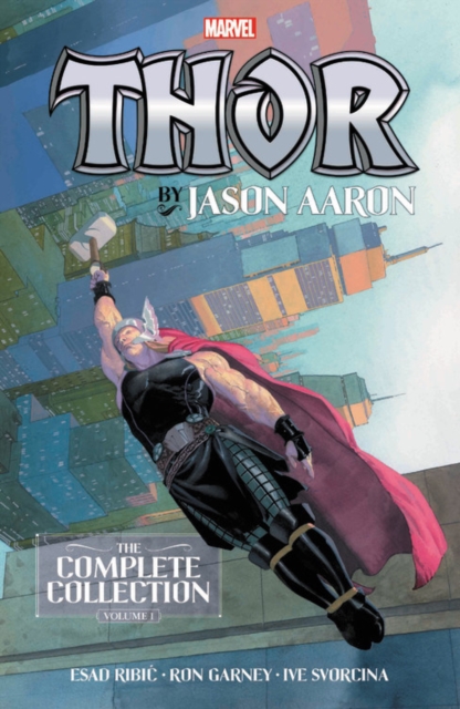 Thor By Jason Aaron: The Complete Collection Vol. 1, Paperback / softback Book