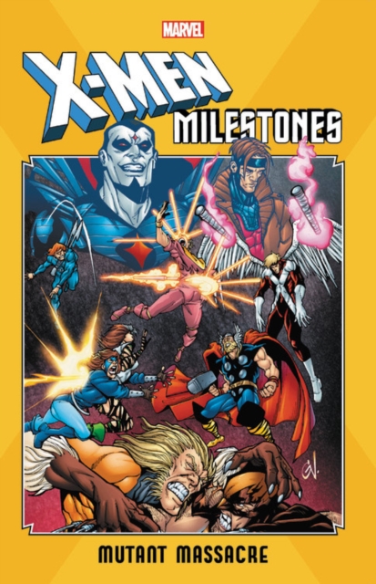 X-men Milestones: Mutant Massacre, Paperback / softback Book