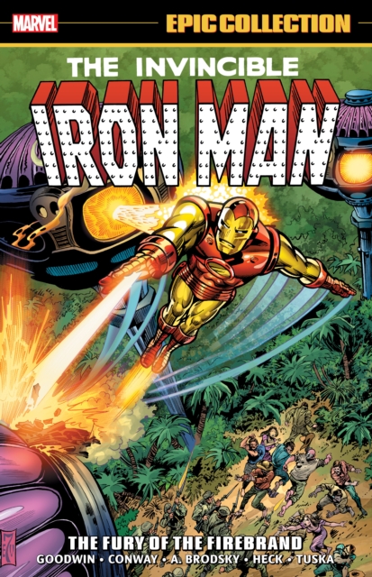 Iron Man Epic Collection: The Fury Of The Firebrand, Paperback / softback Book