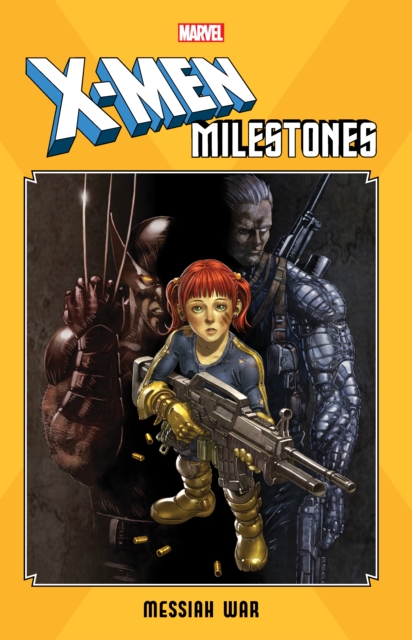 X-men Milestones: Messiah War, Paperback / softback Book