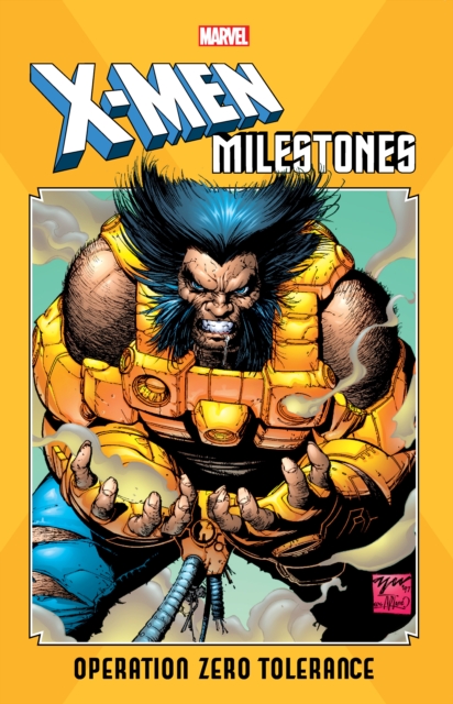 X-men Milestones: Operation Zero Tolerance, Paperback / softback Book