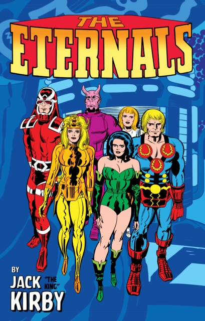The Eternals By Jack Kirby Monster-size, Hardback Book