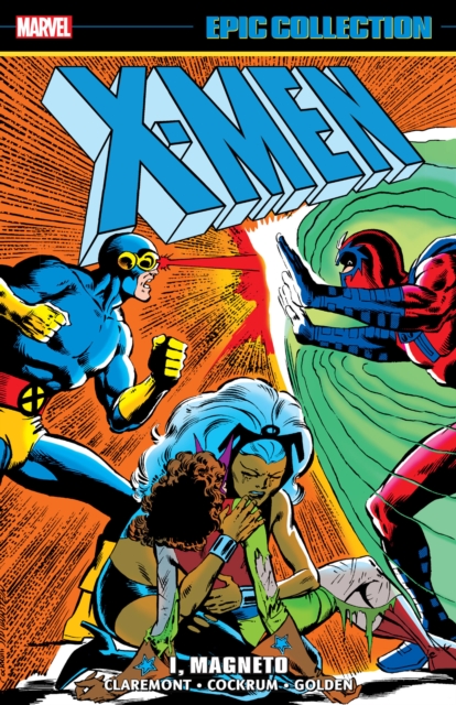X-men Epic Collection: I, Magneto, Paperback / softback Book