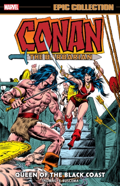 Conan The Barbarian Epic Collection: The Original Marvel Years - Queen Of The Black Coast, Paperback / softback Book