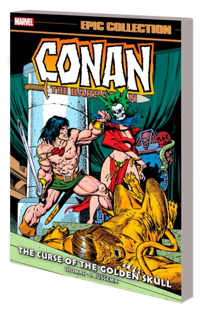 Conan The Barbarian Epic Collection: The Original Marvel Years - The Curse Of The Golden Skull, Paperback / softback Book