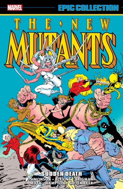 New Mutants Epic Collection: Sudden Death, Paperback / softback Book