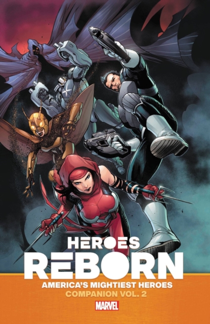 Heroes Reborn: Earth's Mightiest Heroes Companion Vol. 2, Paperback / softback Book