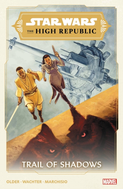 Star Wars: The High Republic - Trail Of Shadows, Paperback / softback Book