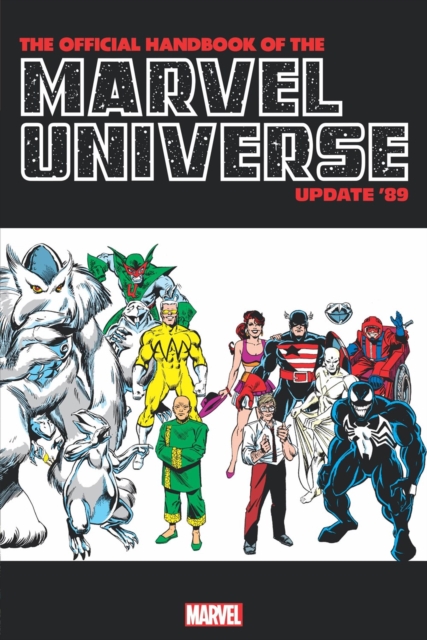 Official Handbook Of The Marvel Universe: Update '89 Omnibus, Hardback Book