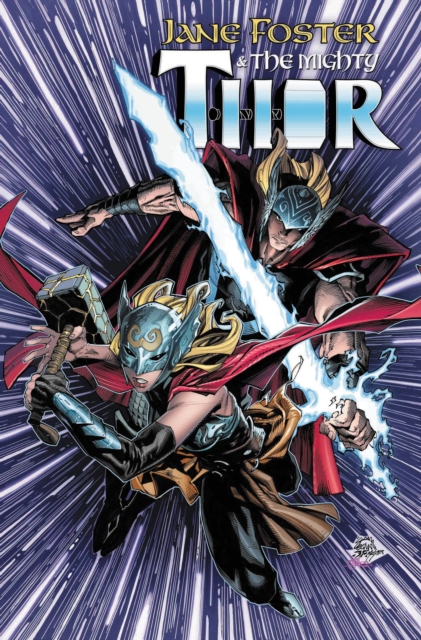 Jane Foster And The Mighty Thor, Paperback / softback Book