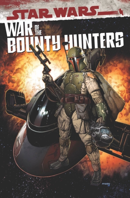 Star Wars: War Of The Bounty Hunters Omnibus, Hardback Book