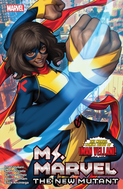 Ms. Marvel: The New Mutant Vol. 1, Paperback / softback Book