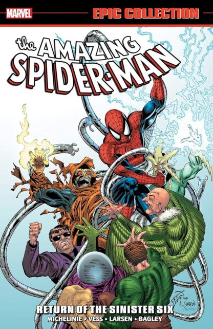 Amazing Spider-man Epic Collection: Return Of The Sinister Six (new Printing), Paperback / softback Book