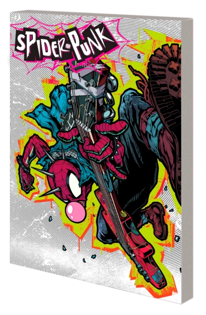 Spider-punk: Arms Race, Paperback / softback Book