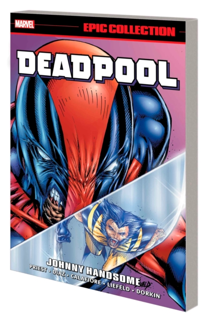 Deadpool Epic Collection: Johnny Handsome, Paperback / softback Book