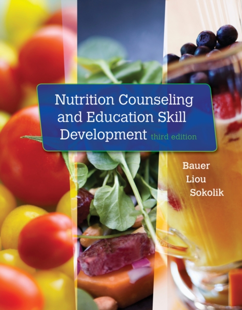 Nutrition Counseling and Education Skill Development, Paperback / softback Book