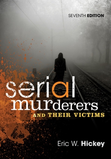 Serial Murderers and Their Victims, Paperback / softback Book