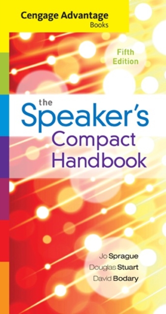 Cengage Advantage Books : The Speaker's Compact Handbook, Spiral bound Version, Spiral bound Book