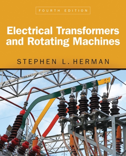Electrical Transformers and Rotating Machines, Paperback / softback Book