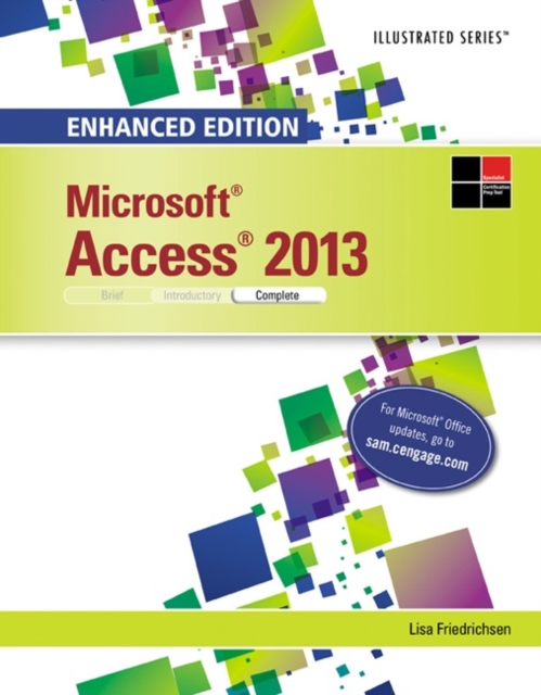 Enhanced Microsoft?Access?2013 : Illustrated Complete, Paperback / softback Book