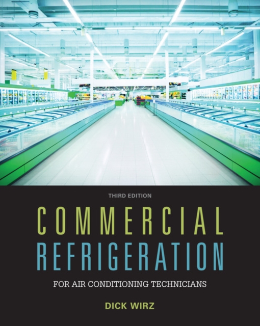 Commercial Refrigeration for Air Conditioning Technicians, Mixed media product Book