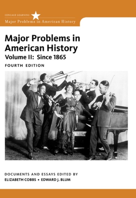 Major Problems in American History, Volume II, Paperback / softback Book