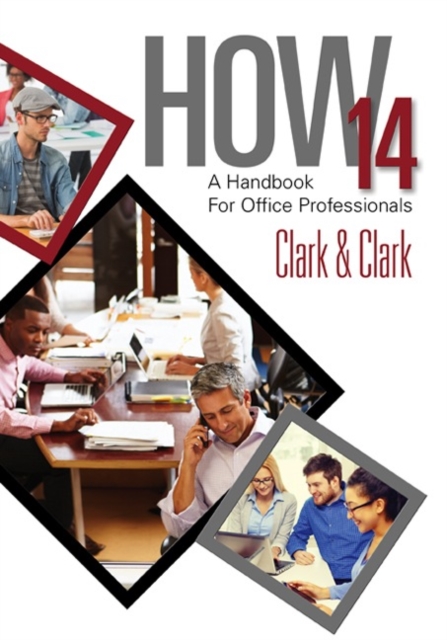 HOW 14 : A Handbook for Office Professionals, Spiral bound Version, Spiral bound Book
