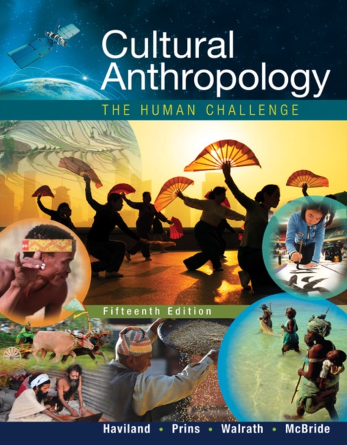 Cultural Anthropology : The Human Challenge, Paperback / softback Book